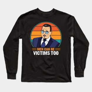 Men can be victims too, #MenToo Violence has no gender Long Sleeve T-Shirt